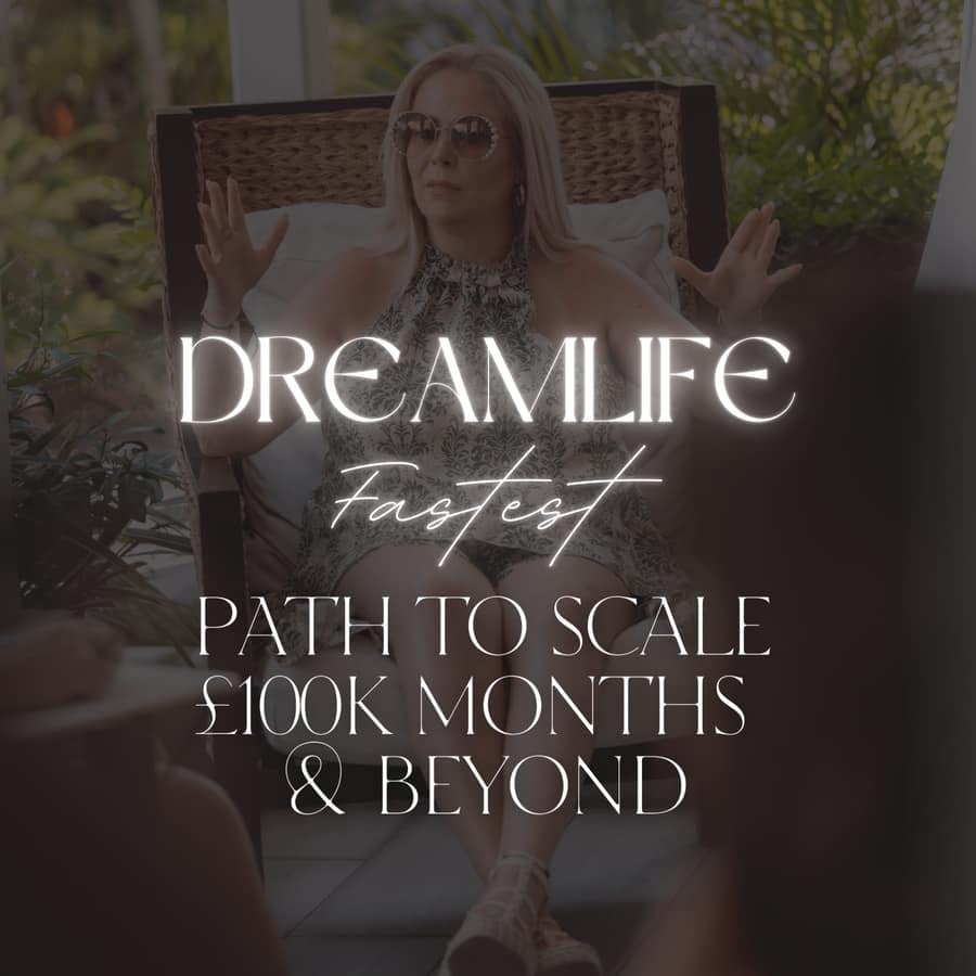 DREAMLIFE — Fastest Path to £100K Months & Beyond